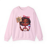 "Not Today, Sir” Sweatshirt