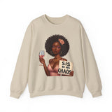 Sis Be His Chaos Sweatshirt