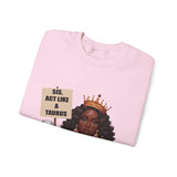 ♉️ TAURUS — “SIS, ACT LIKE A TAURUS” Sweatshirt