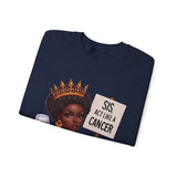 ♋️ CANCER — “SIS, ACT LIKE A CANCER” Sweatshirt