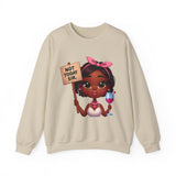 "Not Today, Sir” Sweatshirt