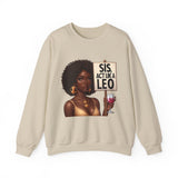 ♌️ LEO — “SIS, ACT LIKE A LEO” Sweatshirt