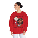 "The Math Ain't Mathin" Crewneck Sweatshirt
